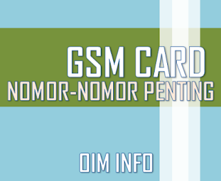 Nomor-Nomor Penting Kartu GSM 