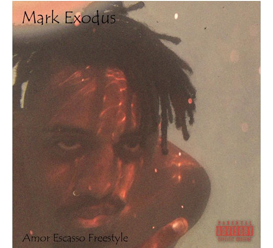 Mark Exodus - Amor Escasso (freestyle)