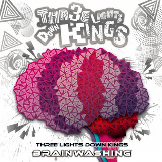 THREE LIGHTS DOWN KINGS - Brain Washing