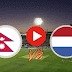 Nepal vs Netherlands Live - Final - T20I Tri-Series Live 