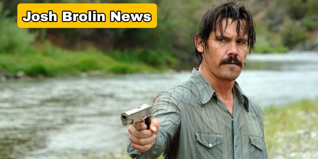 Josh Brolin