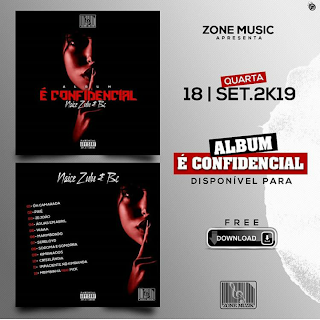 Naice Zulu & BC - É Confidencial (Álbum)