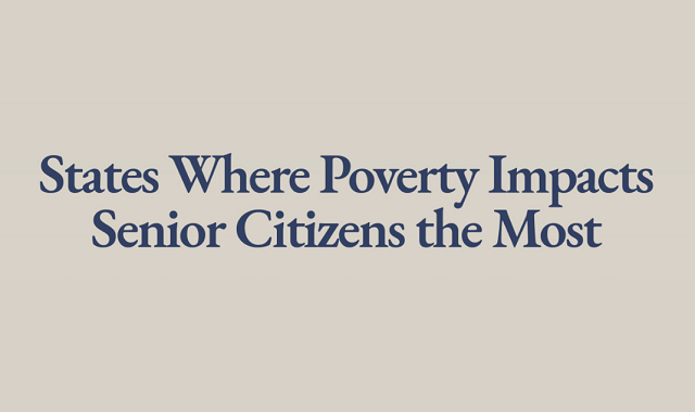 The States Where Poverty Impacts Senior Citizens the Most