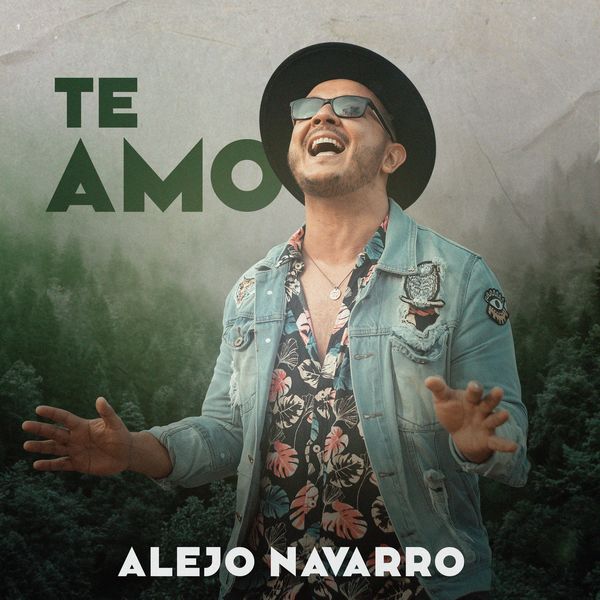 Alejo Navarro – Te Amo (Single) 2020