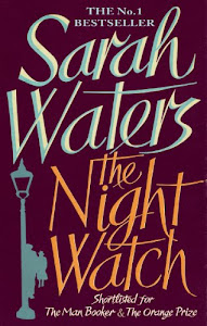 The Night Watch: shortlisted for the Booker Prize (English Edition)