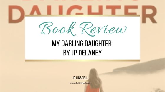Book Review My Darling Daughter by JP Delaney