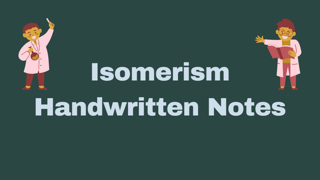 Isomerism Handwritten Notes for iit jee