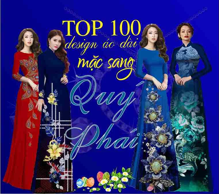 TOP 100 áo dài đẹp giúp bạn VẠN PHẦN QUÝ PHÁI SANG CHẢNH