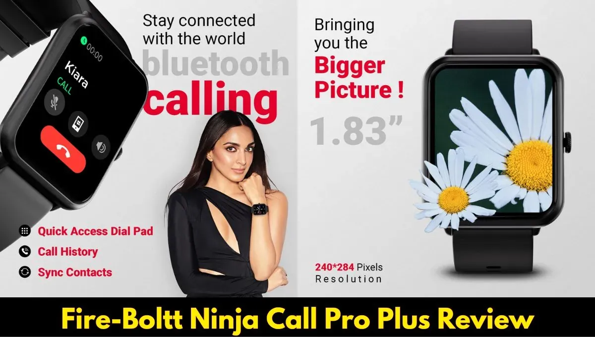 Fire-Boltt Ninja Call Pro Plus Review  Fire-Boltt Ninja Call Pro Plus 1.83 Smart Watch