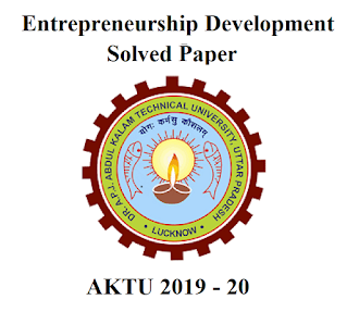 Entrepreneurship Development Solved Paper AKTU 2019 - 20