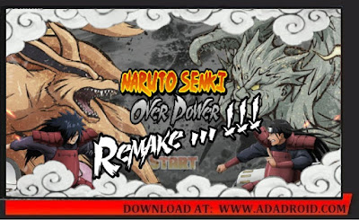 Download Naruto Senki Over Power Remake