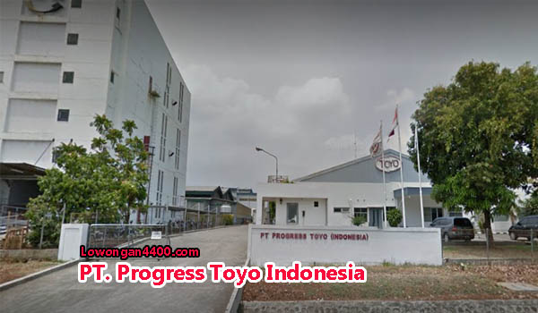 Lowongan Kerja PT. Progress Toyo Indonesia Kawasan MM2100