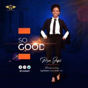 Rose Japii – So Good lyrics