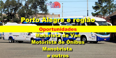 Turis Silva abre vagas para Motoristas de Van e de ônibus e outros em Porto Alegre e região metropolitana