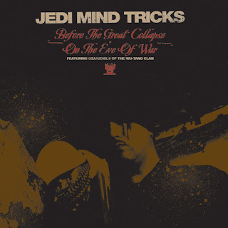 jedi mind tricks  Before The Great Collapse bw On The Eve Of War zip rar blogspot download single