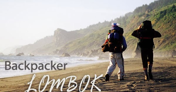 Backpacker ke Lombok, Wisata Murah tapi Seru
