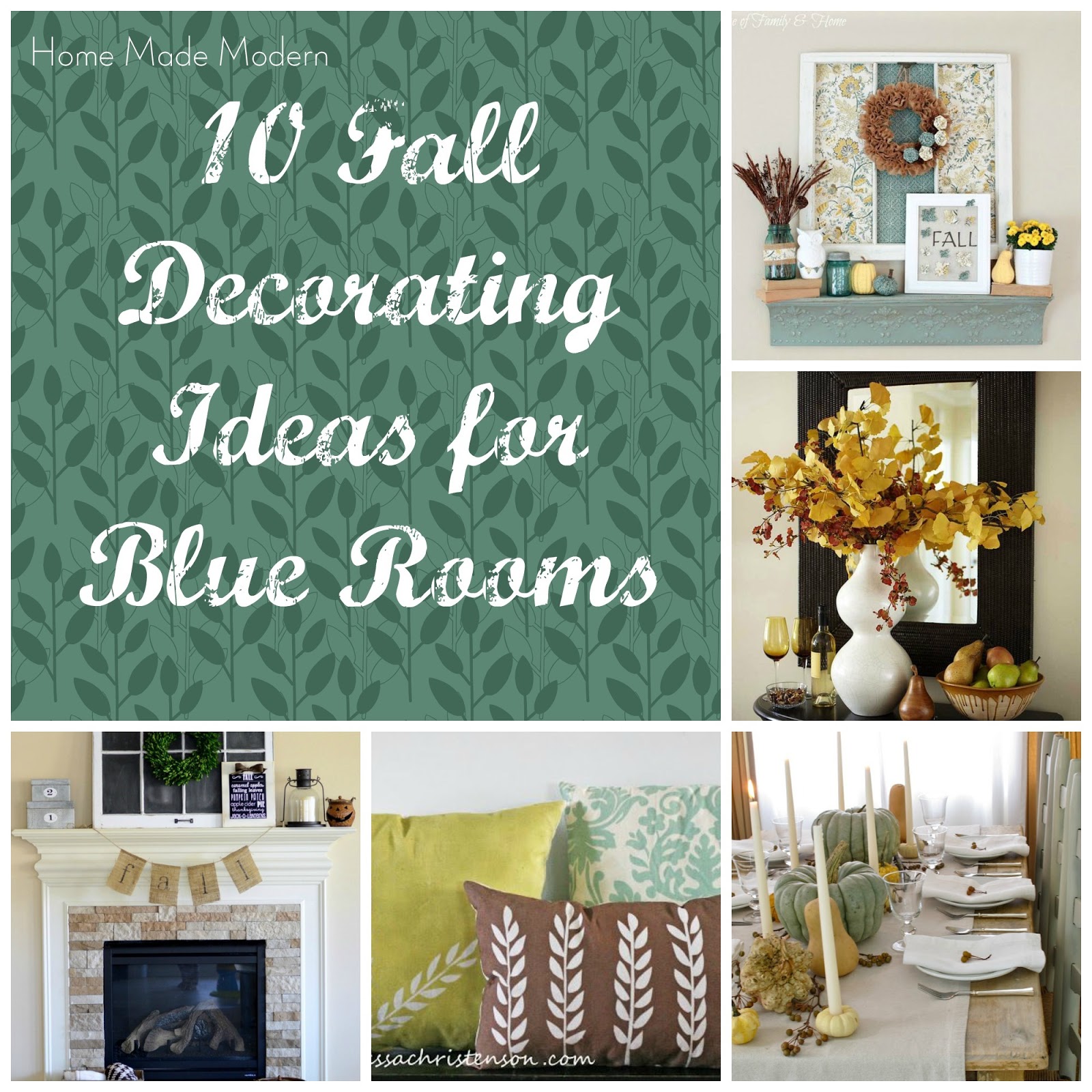 Home Made Modern: 10 Fall Decorating Ideas for Blue Rooms