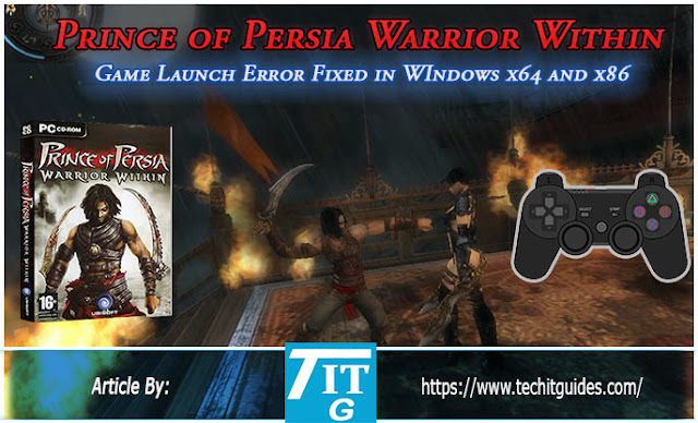 Fix-Disabled-Game-Launch-error-of-Prince of Persia Warrior Within