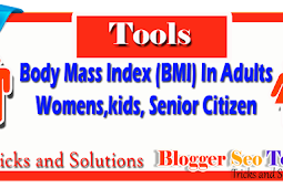 BMI Calculator in India | Body Mass Index (BMI) In Adults,Womens,kids, Senior Citizen 