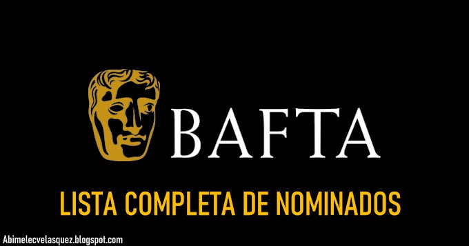 LISTA COMPLETA DE NOMINADOS A LOS BAFTA 2023