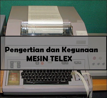 Pengertian Mesin Telex