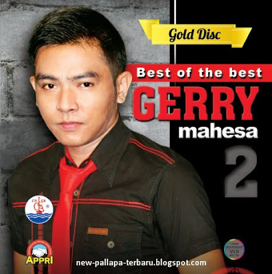 Download Lagu The Best Of Gerry Mahesa Terpopuler Mp3 Terbaru