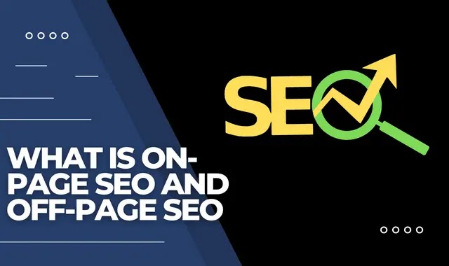 on-page SEO, off-page SEO