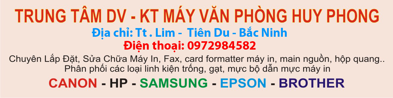 Trung Tâm DV - KT Máy Văn Phòng Huy Phong