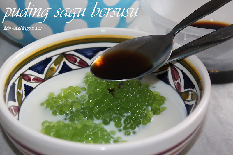 Daisy-lala: Puding Sagu Bersusu