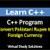 How to write a C++ Program to Convert Pak Rupees