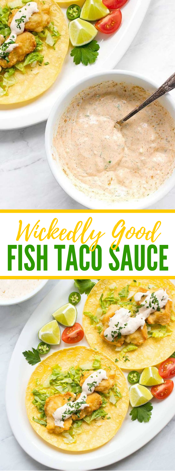 WICKEDLY GOOD FISH TACO SAUCE #dinner #seafood