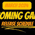 March 2024 Upcoming Games Release Schedule