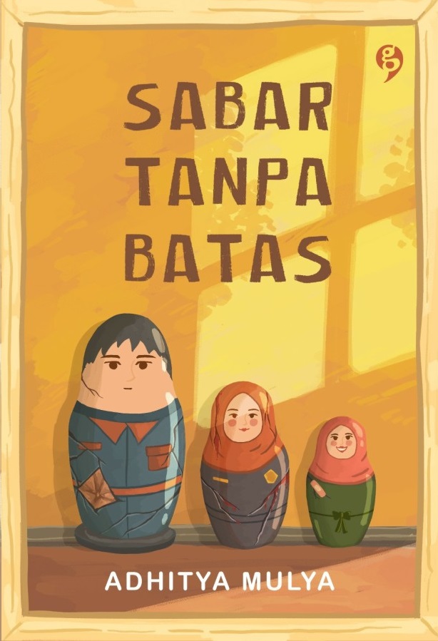 [Review] Sabar Tanpa Batas — Adhitya Mulya