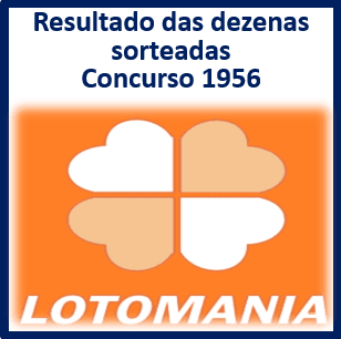 Sorteio 1956 resultado da lotomania