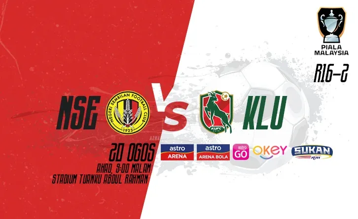 Siaran Lansung Live Negeri Sembilan vs Kelantan United Piala Malaysia 2023 R16-2