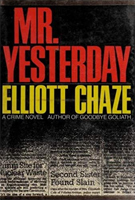 Mr. Yesterday by Elliott Chaze