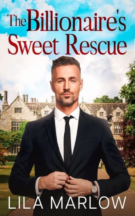 The Billionaire’s Sweet Rescue by Lila Marlow