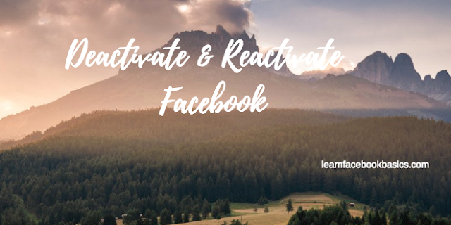How to Deactivate And Reactivate My Facebook Account