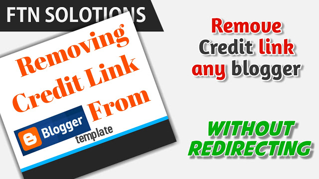 How To Remove Footer Credit In Blogger Including Sora Templates 
