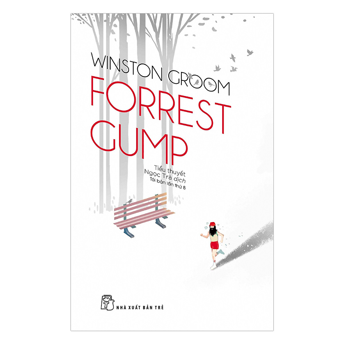 Forrest Gump (Tái bản 2017) ebook PDF-EPUB-AWZ3-PRC-MOBI