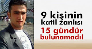 gaziantepte 9 Kişinin Katil Zanlısı 15 Gündür Bulunamadı