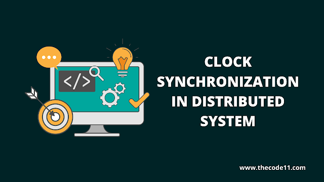 Clock Synchronization in Distributed System