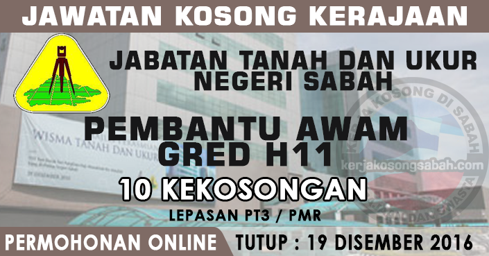 Jawatan Kosong Jabatan Tanah Dan Ukur  Pembantu Awam, Gred H11 