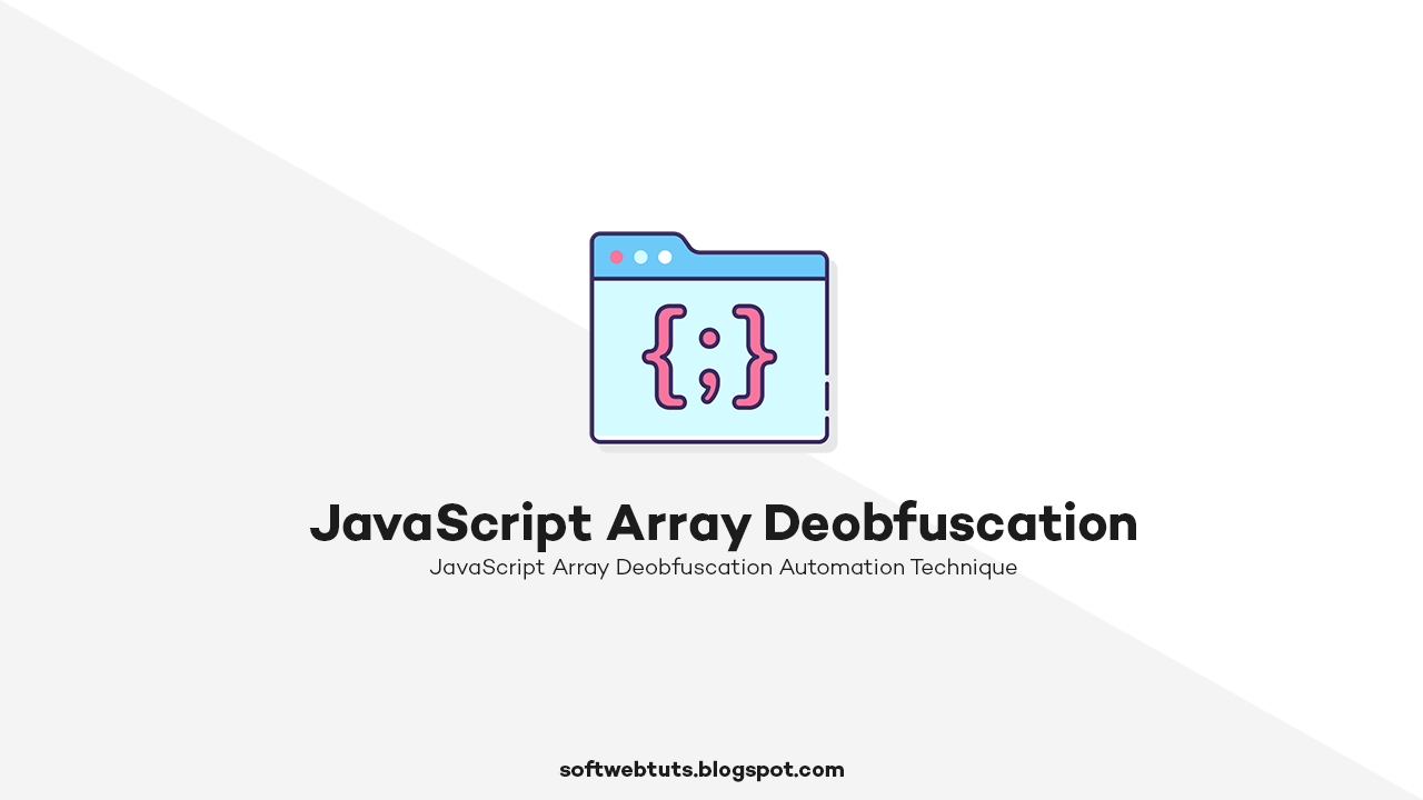 JavaScript Array Deobfuscation Automation Technique