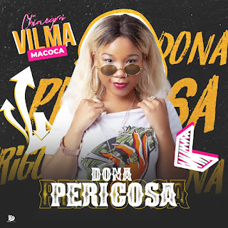 Vilma Chinegra Macoca - Dona Perigosa (Funk) 2020 [DOWNLOAD NOW]