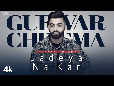 लडेया ना कर Ladeya na kar lyrics in Hindi Gurvar Cheema x Sakshi Choudhary Punjabi Song