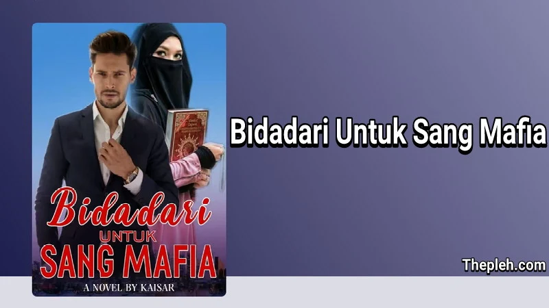 Novel Bidadari Untuk Sang Mafia Gratis