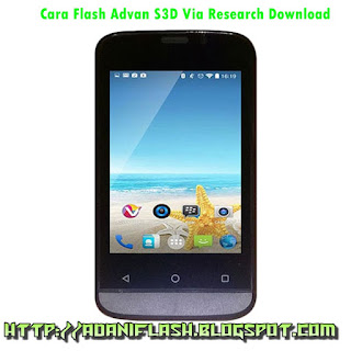 Cara Flash Advan S3D Via Research Download