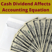 Cash Dividend Accounting Equation