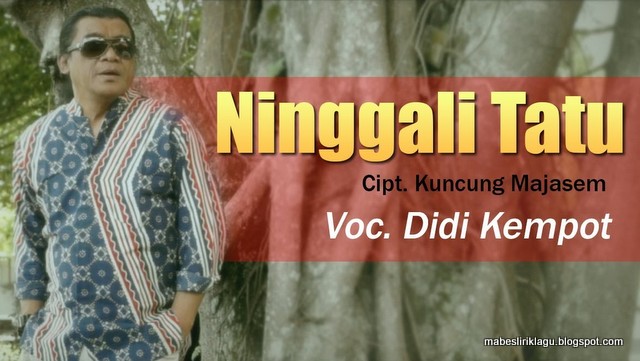 Didi Kempot - Ninggali Tatu